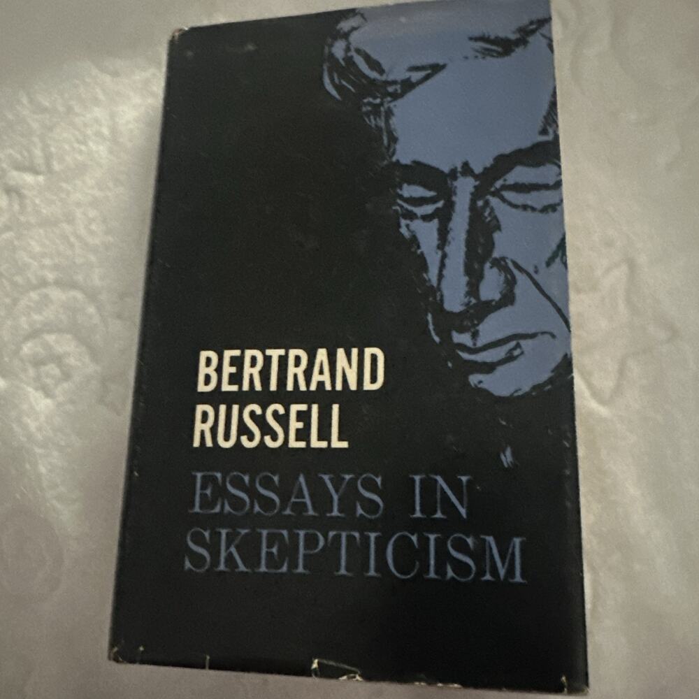 Essays In Skepticism Bertrand Russel (Hardcover, 1962) DJ Philosophy Classics